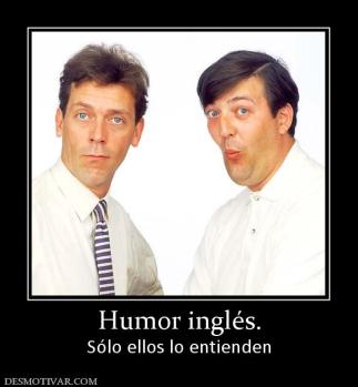 Humor inglés. Sólo ellos lo entienden