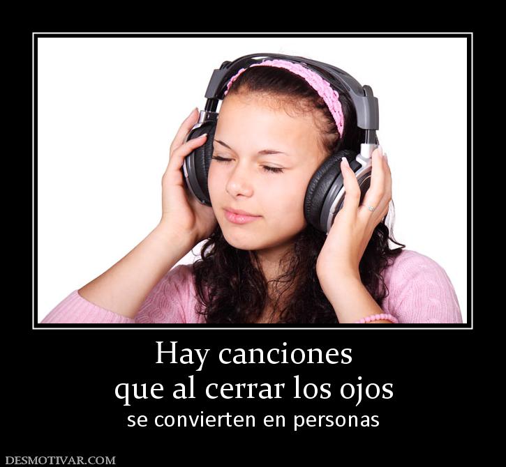 Hay canciones que al cerrar los ojos se convierten en personas