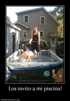 Los invito a mi piscina!