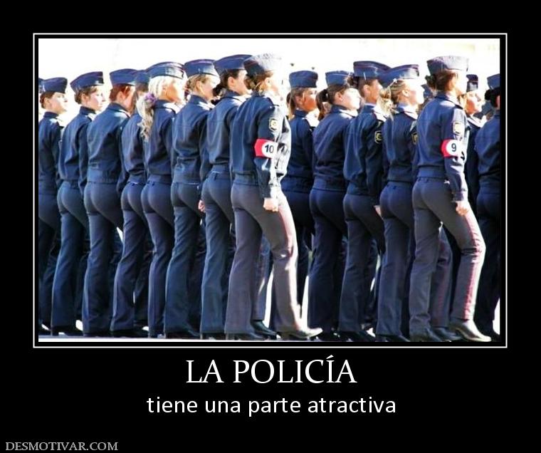 LA POLICÍA tiene una parte atractiva