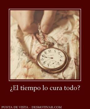 ¿El tiempo lo cura todo?