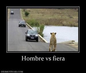 Hombre vs fiera
