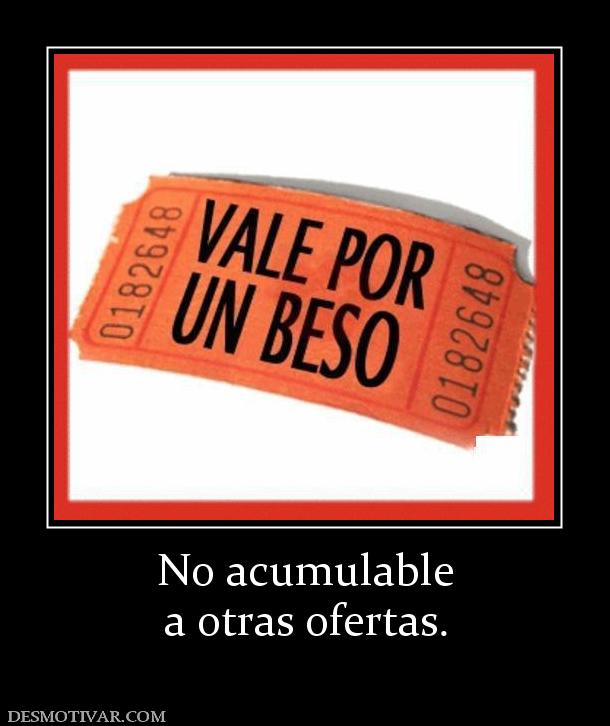 No acumulable a otras ofertas.