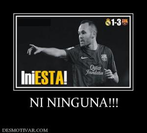 NI NINGUNA!!!