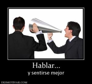 Hablar... y sentirse mejor