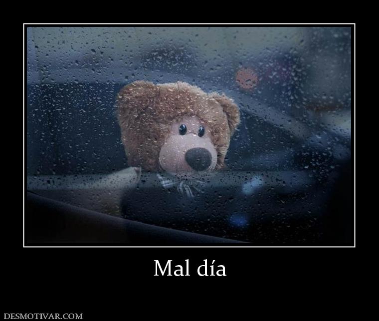 Mal día