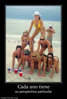 Cada uno tiene su perspectiva particular