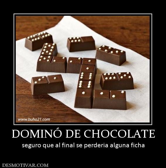 DOMINÓ DE CHOCOLATE seguro que al final se perderia alguna ficha