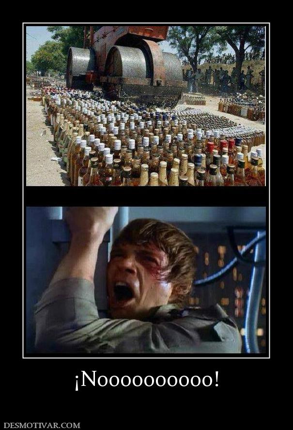 ¡Noooooooooo!