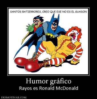 Humor gráfico Rayos es Ronald McDonald