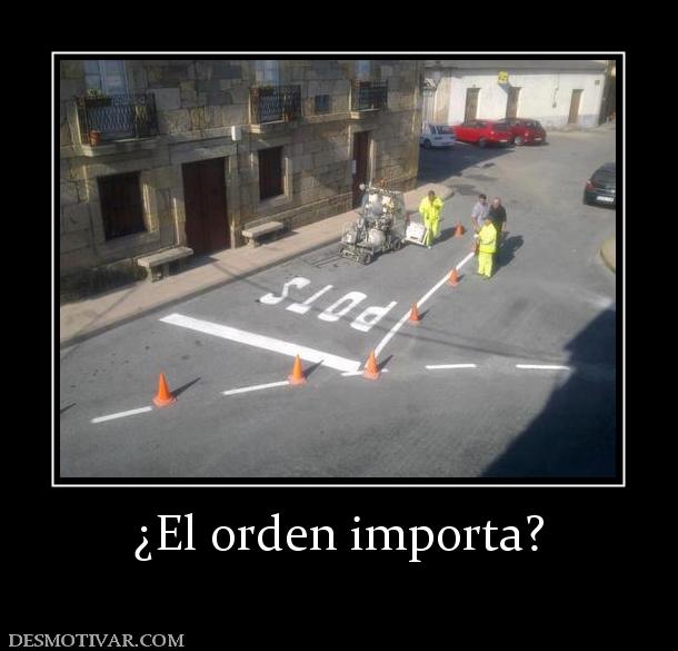 ¿El orden importa?