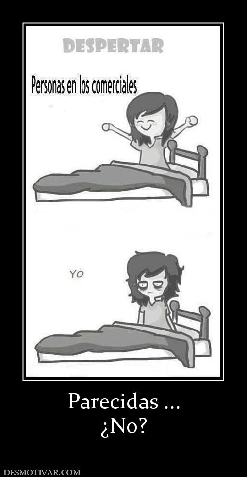 Parecidas ... ¿No?
