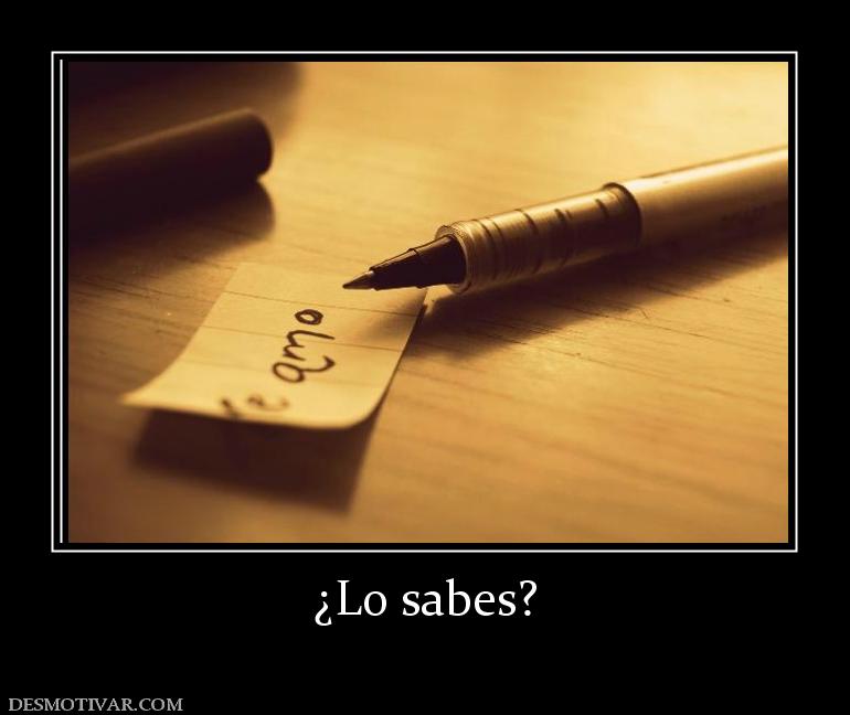 ¿Lo sabes?