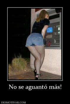 No se aguantó más!