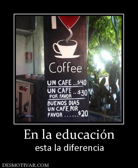 En la educación esta la diferencia