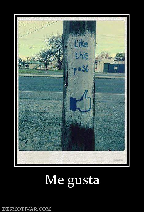 Me gusta