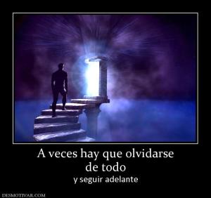 A veces hay que olvidarse de todo y seguir adelante
