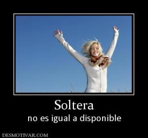 Soltera no es igual a disponible