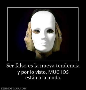 Ser falso es la nueva tendencia y por lo visto, MUCHOS están a la moda.