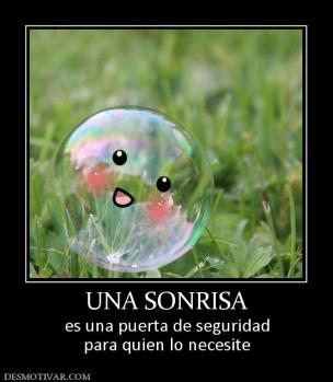 UNA SONRISA es una puerta de seguridad para quien lo necesite