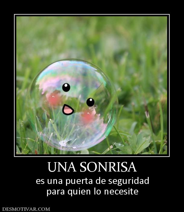 UNA SONRISA es una puerta de seguridad para quien lo necesite