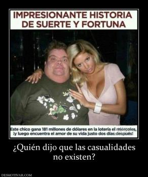 ¿Quién dijo que las casualidades no existen?