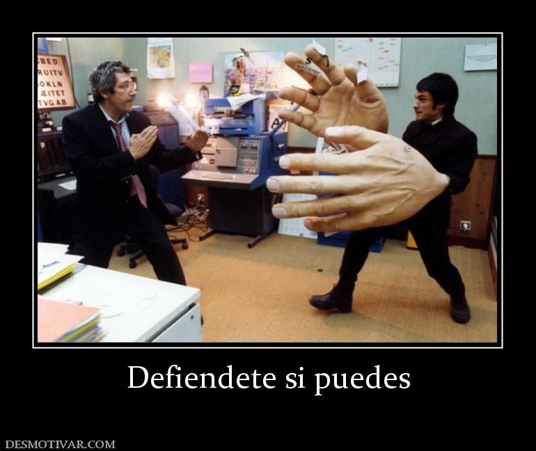 Defiendete si puedes