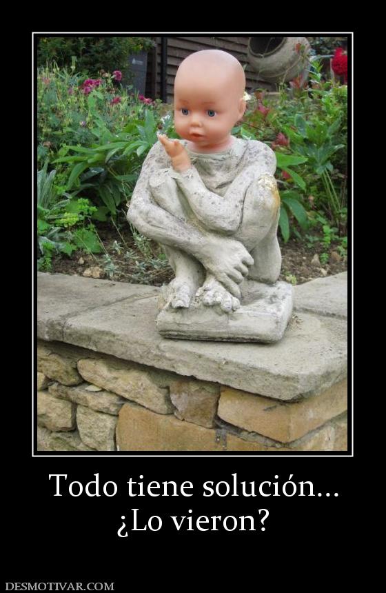 Todo tiene solución... ¿Lo vieron?