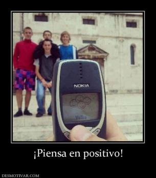 ¡Piensa en positivo!