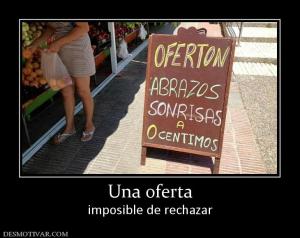 Una oferta imposible de rechazar