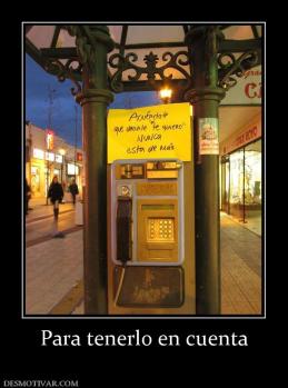 Para tenerlo en cuenta