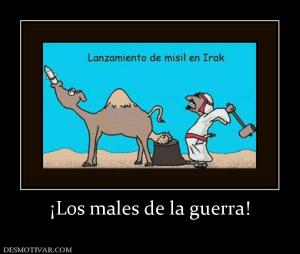 ¡Los males de la guerra!
