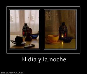 El día y la noche