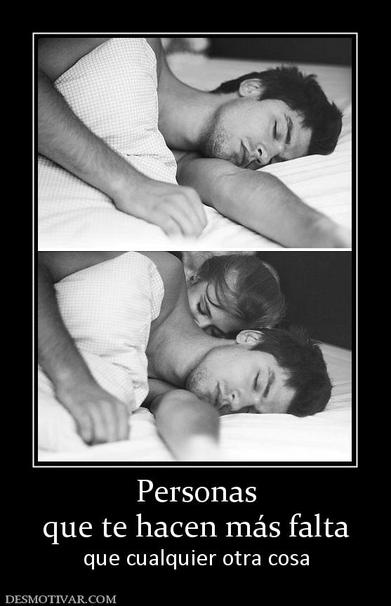 Personas que te hacen más falta que cualquier otra cosa