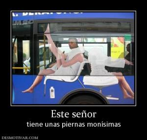 Este señor tiene unas piernas monísimas