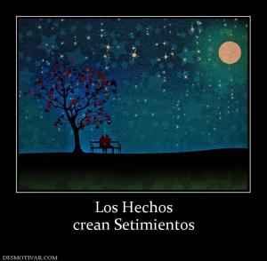 Los Hechos crean Setimientos