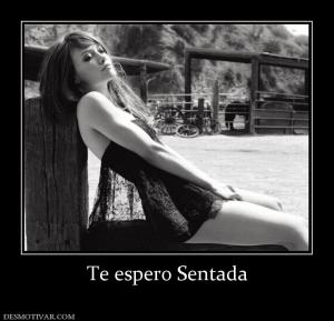 Te espero Sentada