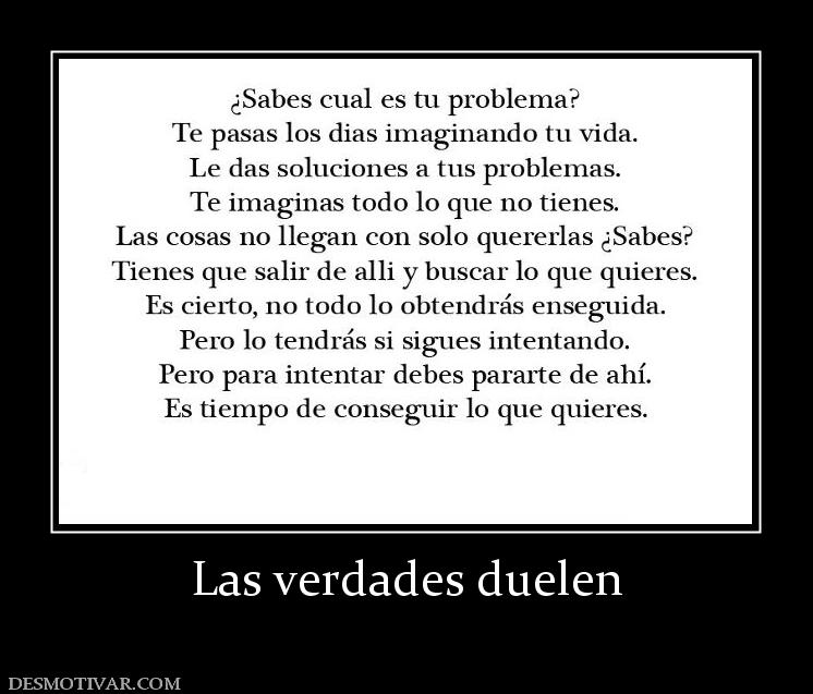 Las verdades duelen