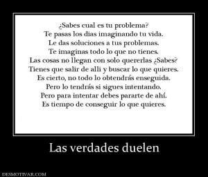 Las verdades duelen