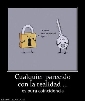 Cualquier parecido con la realidad ... es pura coincidencia