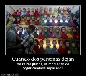 Cuando dos personas dejan de reírse juntos, es momento de coger caminos separados.