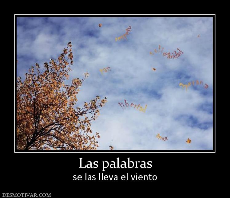 Las palabras se las lleva el viento