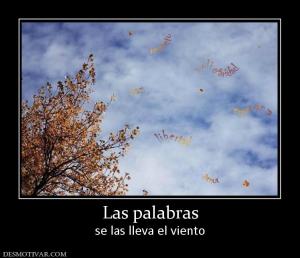 Las palabras se las lleva el viento