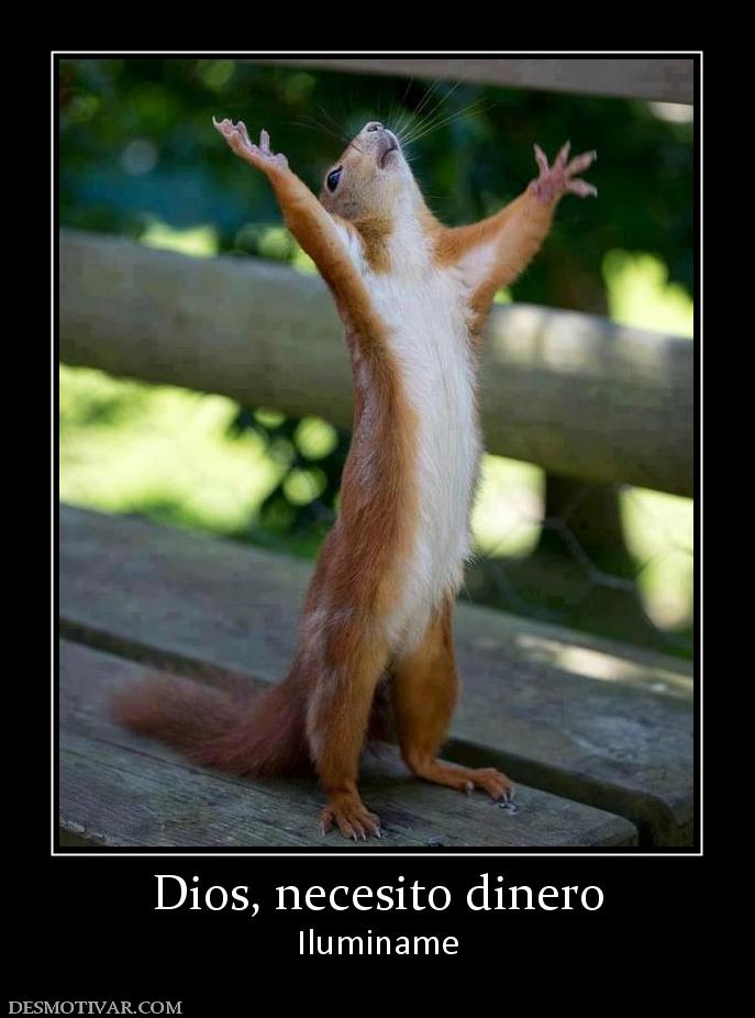Dios, necesito dinero Iluminame
