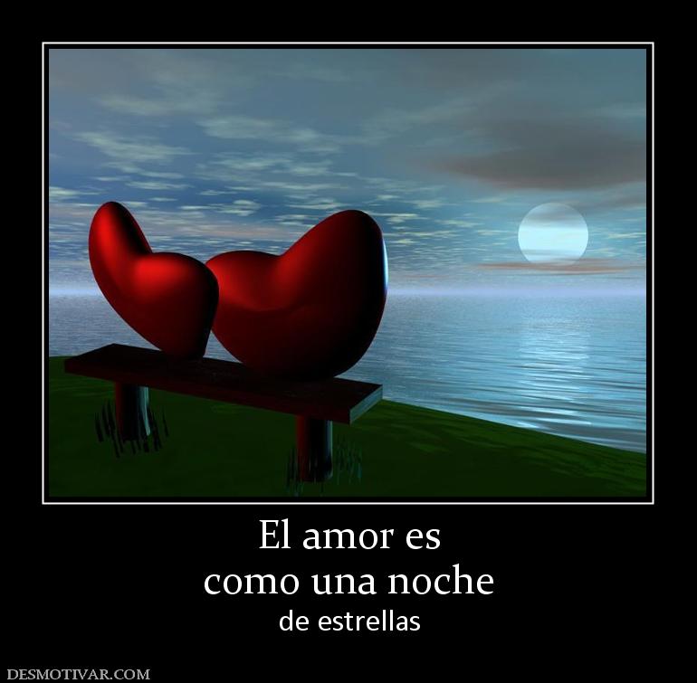 El amor es como una noche  de estrellas