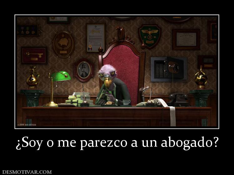 ¿Soy o me parezco a un abogado?