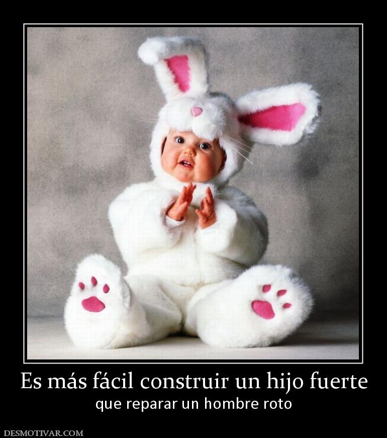 Es más fácil construir un hijo fuerte que reparar un hombre roto