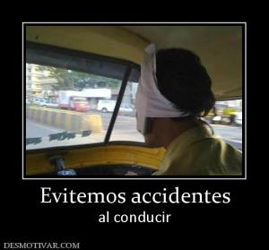 Evitemos accidentes al conducir