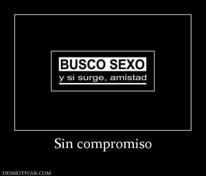 Sin compromiso
