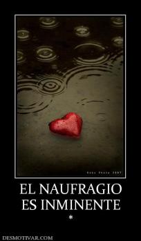 EL NAUFRAGIO ES INMINENTE *